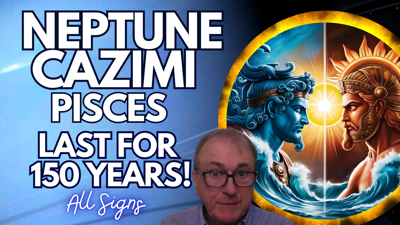 Neptune Cazimi Pisces - Last for 150 Years! + All Signs...
